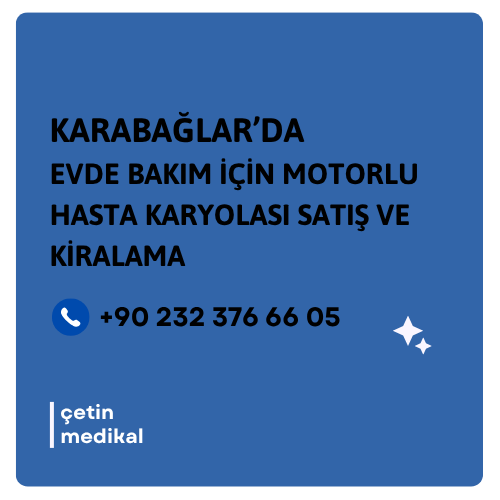Karabağlar Hasta Yatağı Modellerimiz için Tıklayınız.